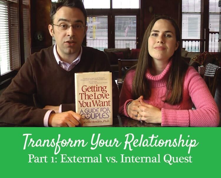 Getting the Love You Want, Harville Hendrix, Internal vs External Quest