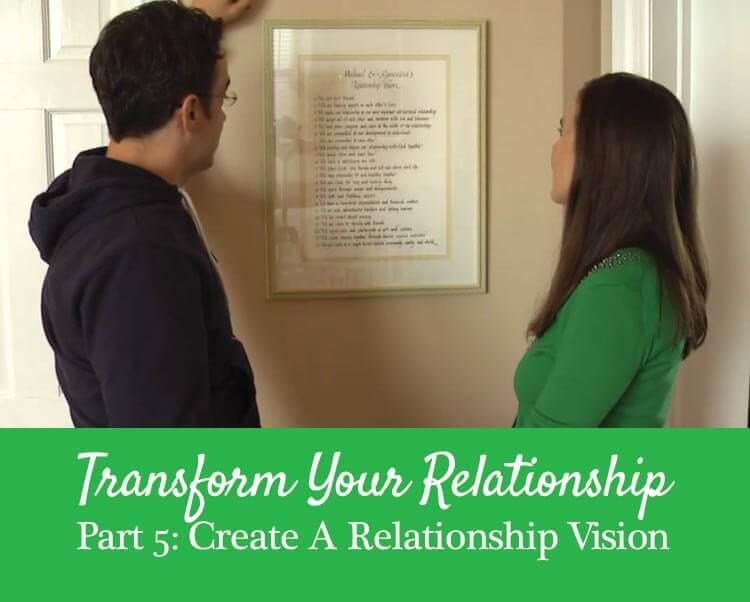 Getting the Love You Want, Harville Hendrix, Relationship Vision